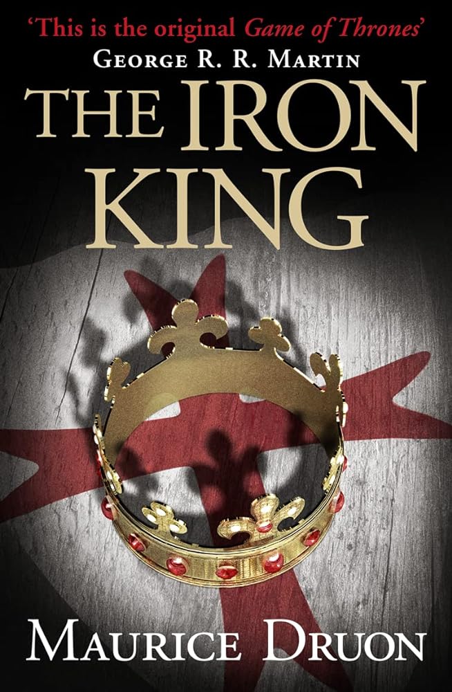 Book cover image of The Iron King (The Accursed Kings) (Book 1)