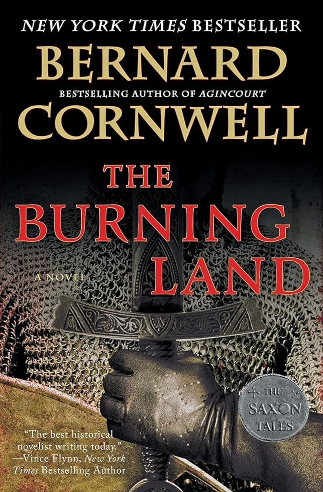 Book cover image of The Burning Land: A Novel (Last Kingdom (formerly Saxon Tales), 5)