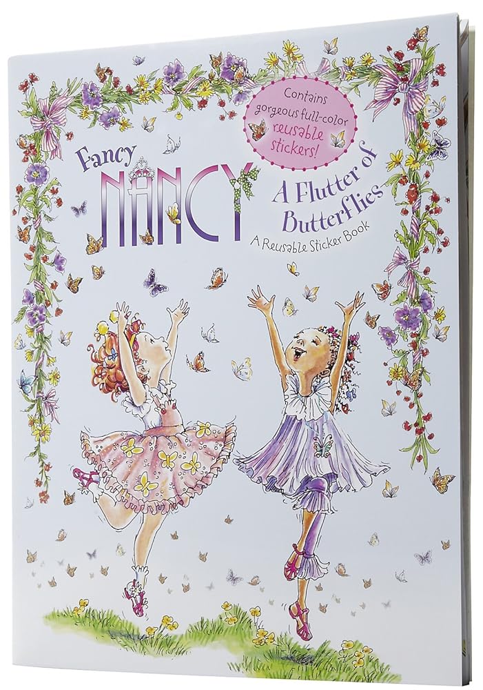 Book cover image of Fancy Nancy: A Flutter of Butterflies Reusable Sticker Book