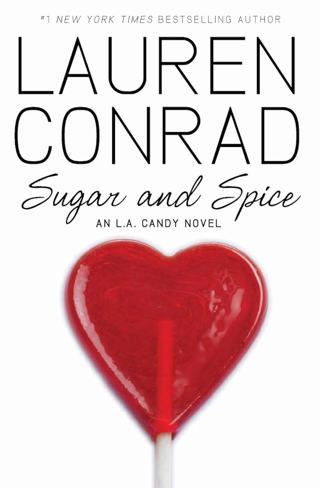 Book cover image of Sugar and Spice (L.A. Candy, 3)