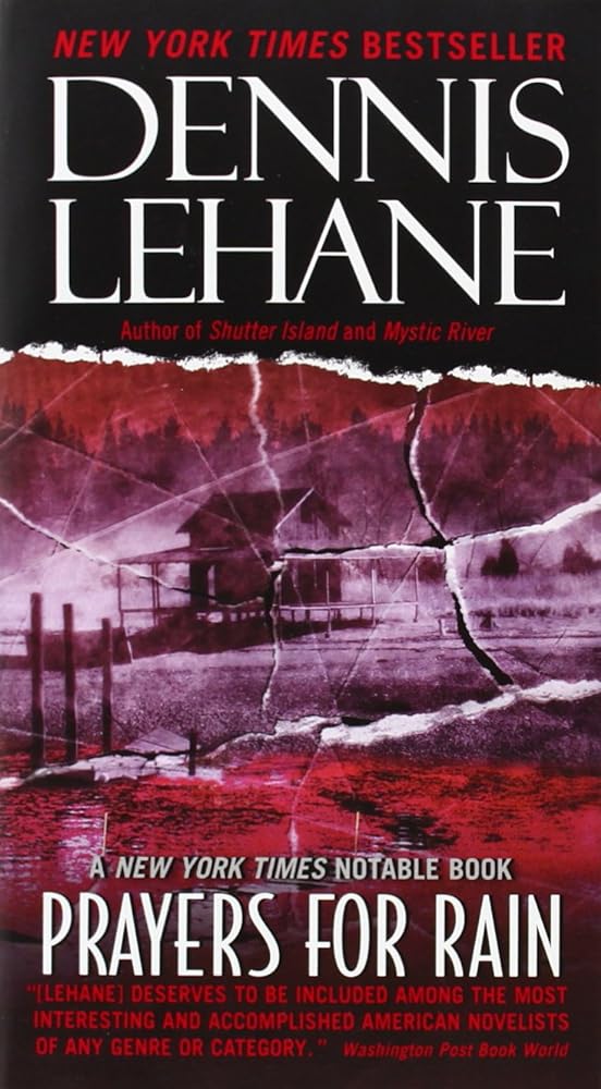 Book cover image of Prayers for Rain (Patrick Kenzie and Angela Gennaro Series, 5)