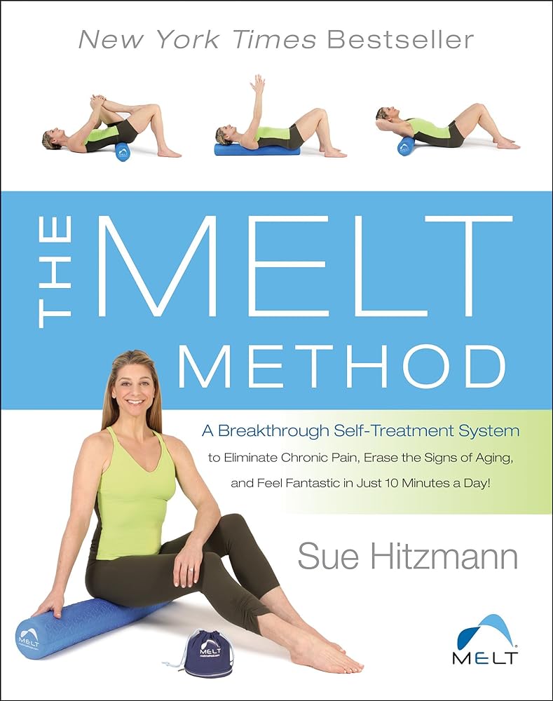 Book cover image of The MELT Method: A Breakthrough Self-Treatment System to Eliminate Chronic Pain, Erase the Signs of Aging, and Feel Fantastic in Just 10 Minutes a Day!