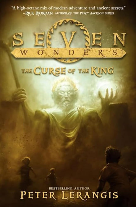 Book cover image of Seven Wonders Book 4: The Curse of the King (Seven Wonders, 4)