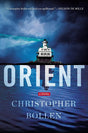 Book cover image of Orient: A Novel