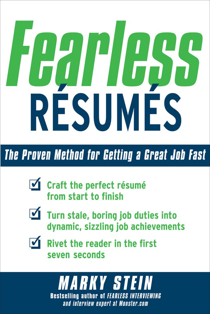 Book cover image of Fearless Resumes: The Proven Method for Getting a Great Job Fast