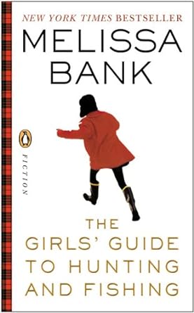 Book cover image of The Girls' Guide to Hunting and Fishing