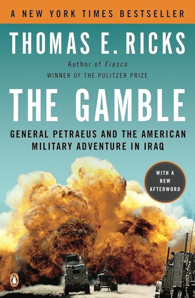 Book cover image of The Gamble: General Petraeus and the American Military Adventure in Iraq