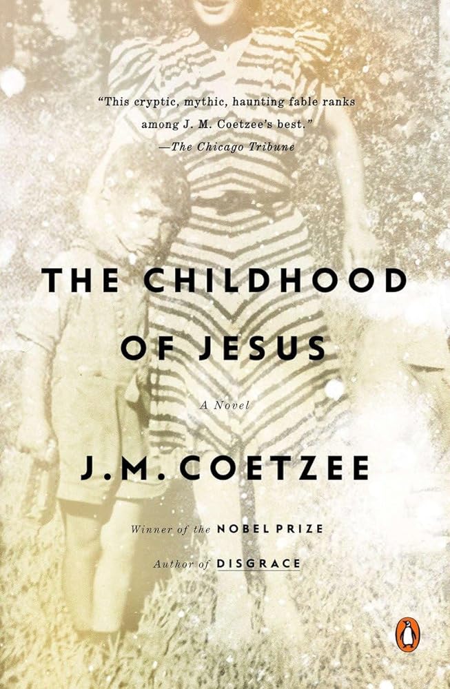 Book cover image of The Childhood of Jesus: A Novel