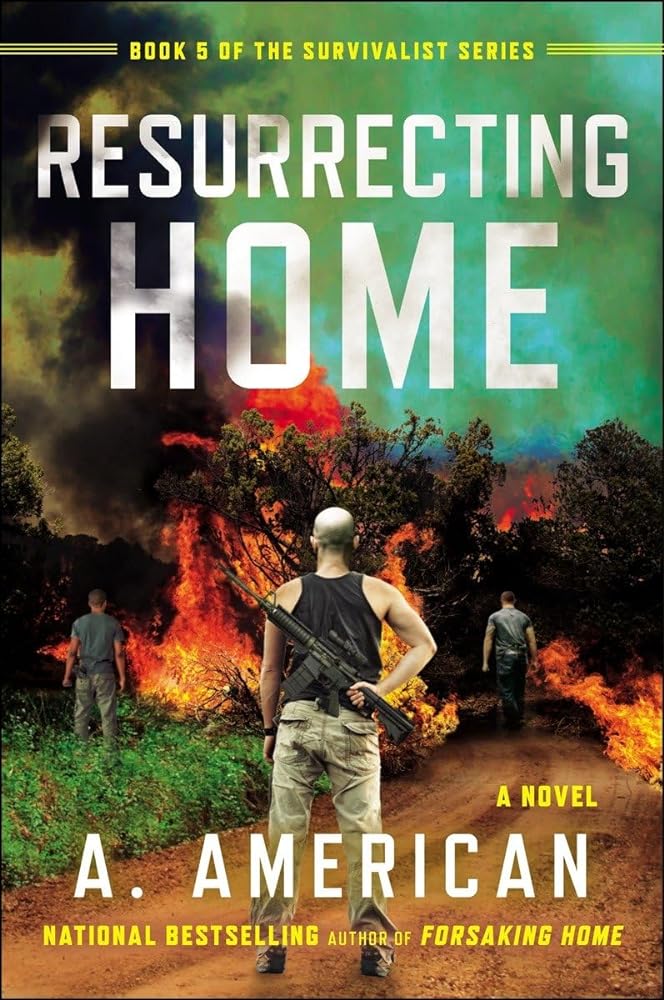 Book cover image of Resurrecting Home: A Novel (The Survivalist Series)
