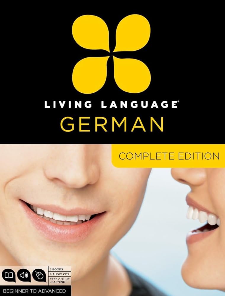 Book cover image of Living Language German, Complete Edition: Beginner through advanced course, including 3 coursebooks, 9 audio CDs, and free online learning