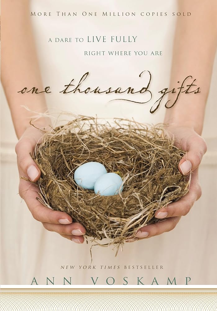 Book cover image of One Thousand Gifts: A Dare to Live Fully Right Where You Are