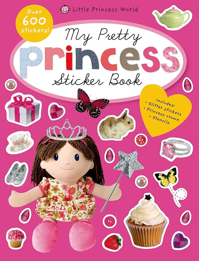 Book cover image of My Pretty Princess Sticker Book: Includes Glitter Stickers & Princess Crown Stencils (Princess World)