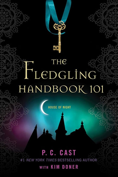 Book cover image of The Fledgling Handbook 101 (House of Night Novels)
