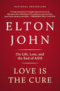Book cover image of Love Is the Cure: On Life, Loss, and the End of AIDS