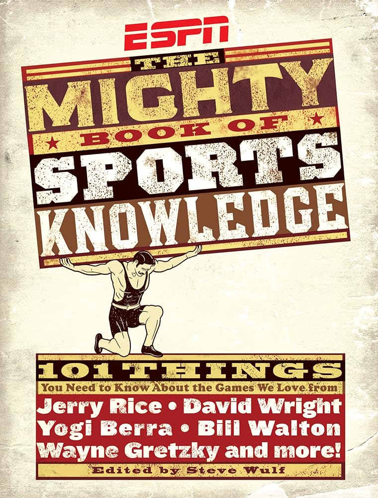 Book cover image of ESPN: The Mighty Book of Sports Knowledge
