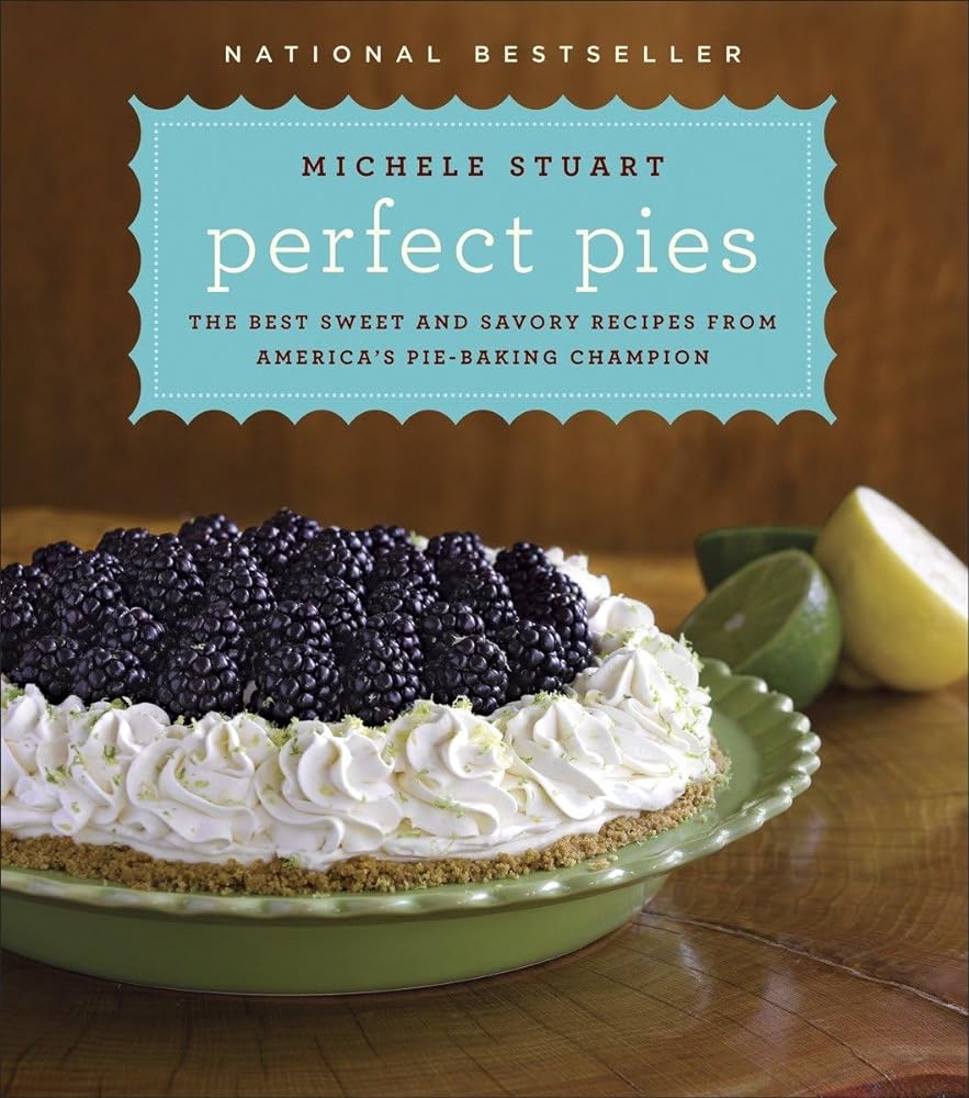 Book cover image of Perfect Pies: The Best Sweet and Savory Recipes from America's Pie-Baking Champion: A Cookbook