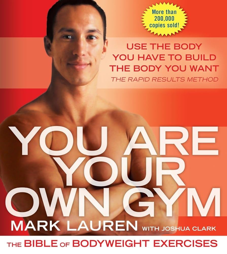 Book cover image of You Are Your Own Gym: The Bible of Bodyweight Exercises