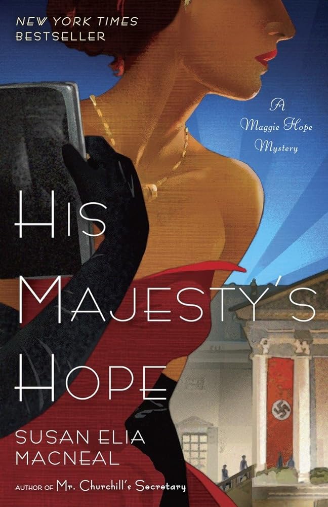 Book cover image of His Majesty's Hope: A Maggie Hope Mystery
