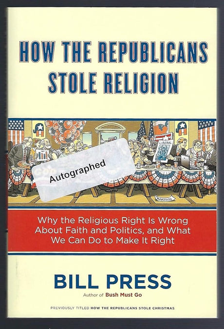 Book cover image of How the Republicans Stole Religion: Why the Religious Right is Wrong about Faith & Politics and What We Can Do to Make it Right