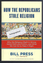 Book cover image of How the Republicans Stole Religion: Why the Religious Right is Wrong about Faith & Politics and What We Can Do to Make it Right