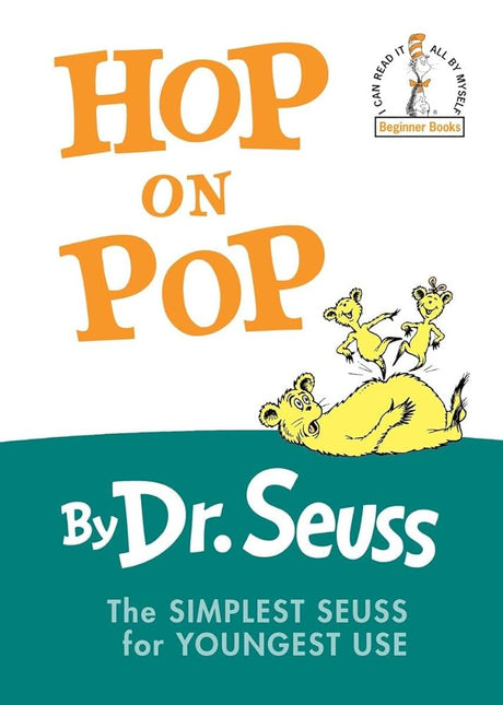 Book cover image of Hop on Pop: The Simplest Seuss for Youngest Use