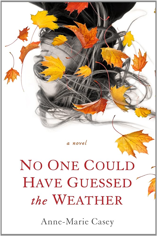 Book cover image of No One Could Have Guessed the Weather