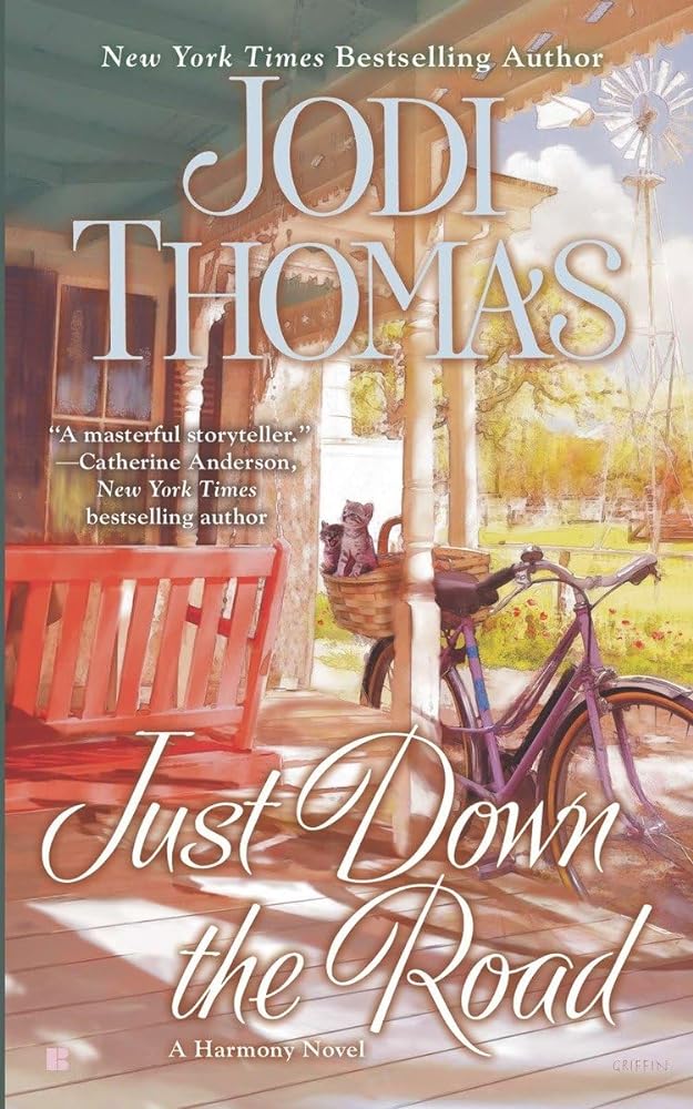 Book cover image of Just Down the Road (Harmony)