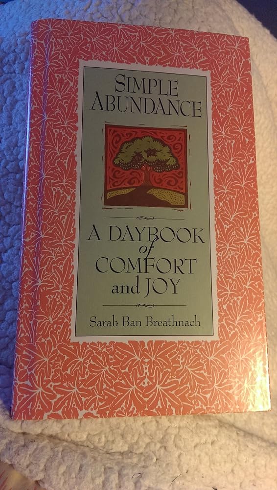 Book cover image of Simple Abundance: A Daybook of Comfort and Joy