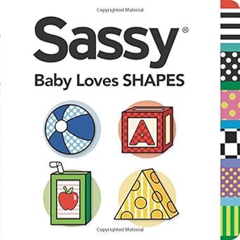 Book cover image of Baby Loves Shapes (Sassy)