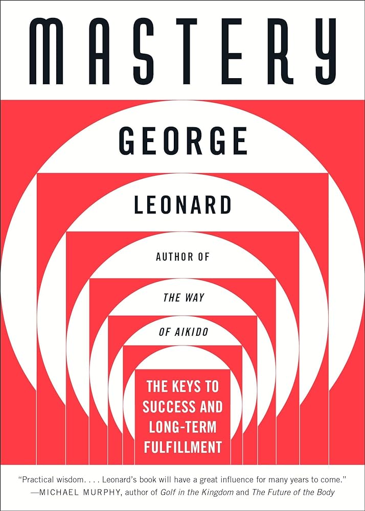 Book cover image of Mastery: The Keys to Success and Long-Term Fulfillment