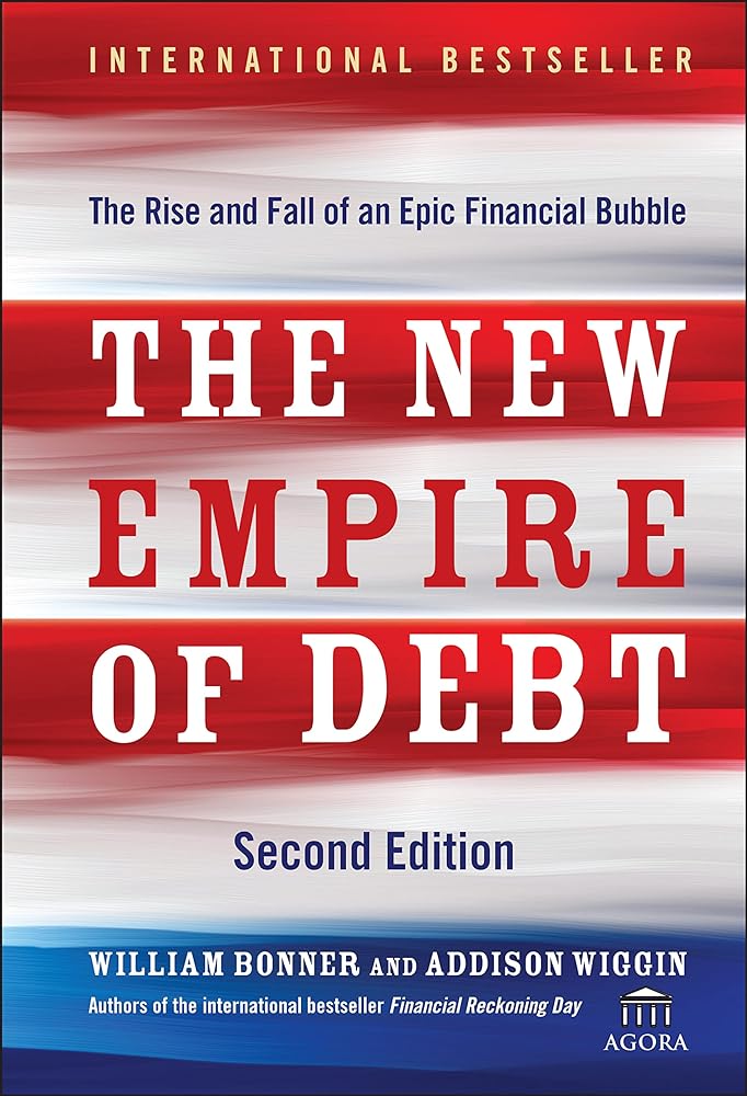 Book cover image of The New Empire of Debt: The Rise and Fall of an Epic Financial Bubble