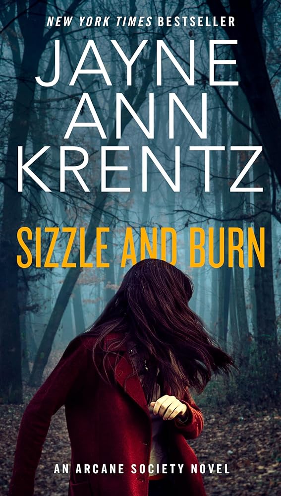 Book cover image of Sizzle and Burn (Arcane Society, Book 3)