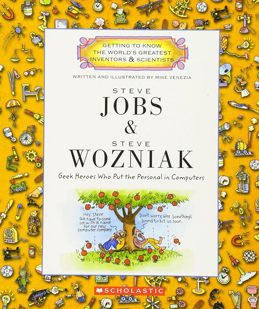 Book cover image of Steve Jobs and Steve Wozniak (Getting to Know the World's Greatest Inventors & Scientists)