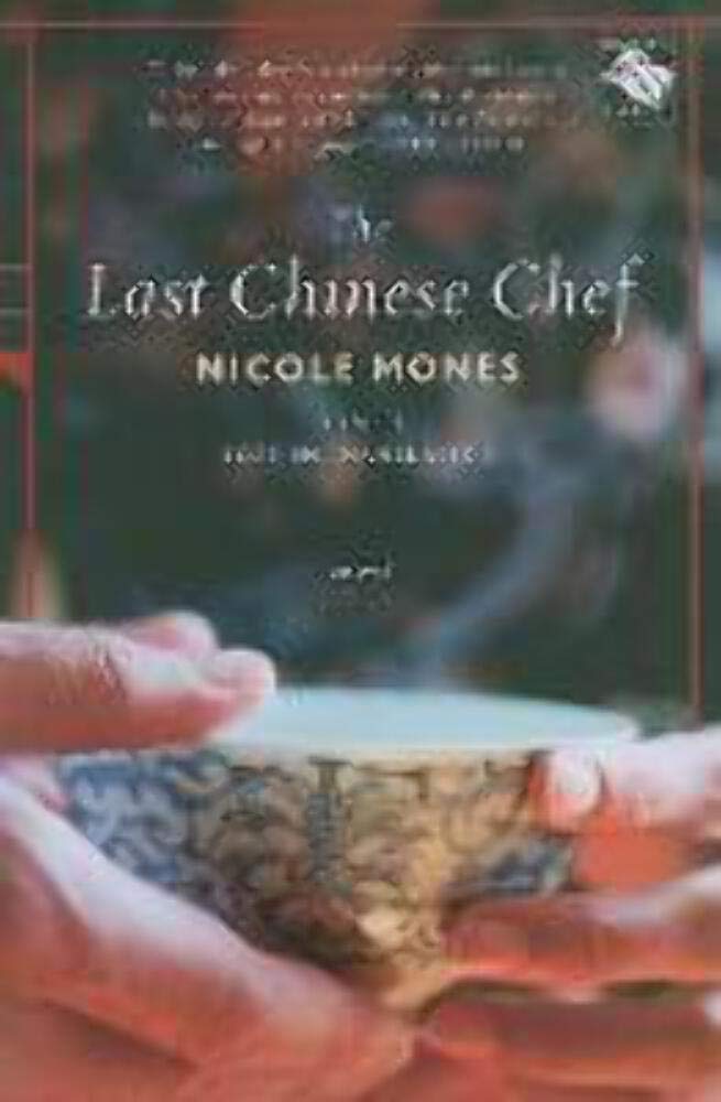 Book cover image of The Last Chinese Chef: A Novel