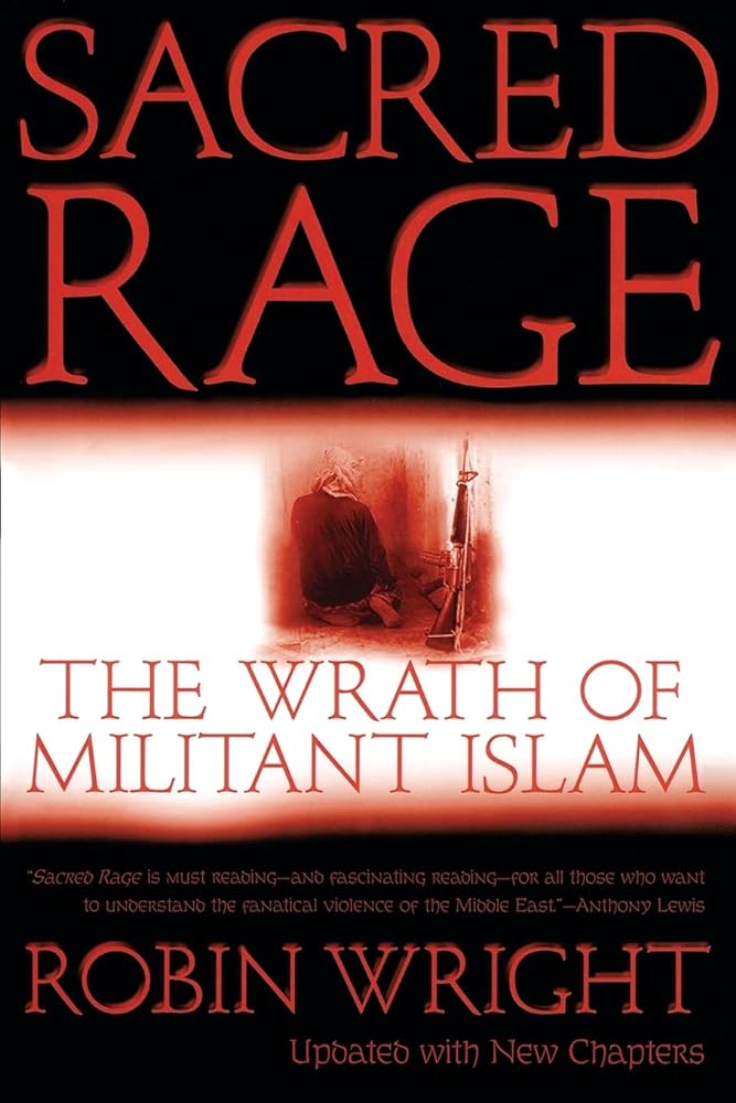 Book cover image of Sacred Rage: The Wrath of Militant Islam
