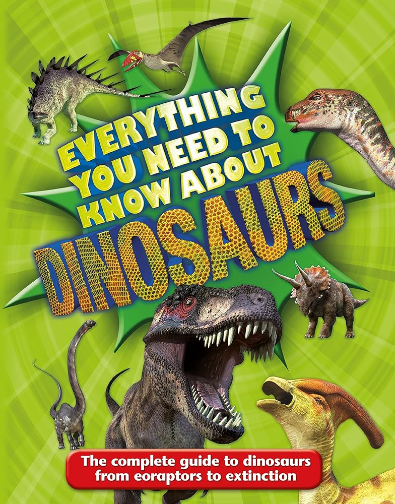 Book cover image of Everything You Need to Know About Dinosaurs