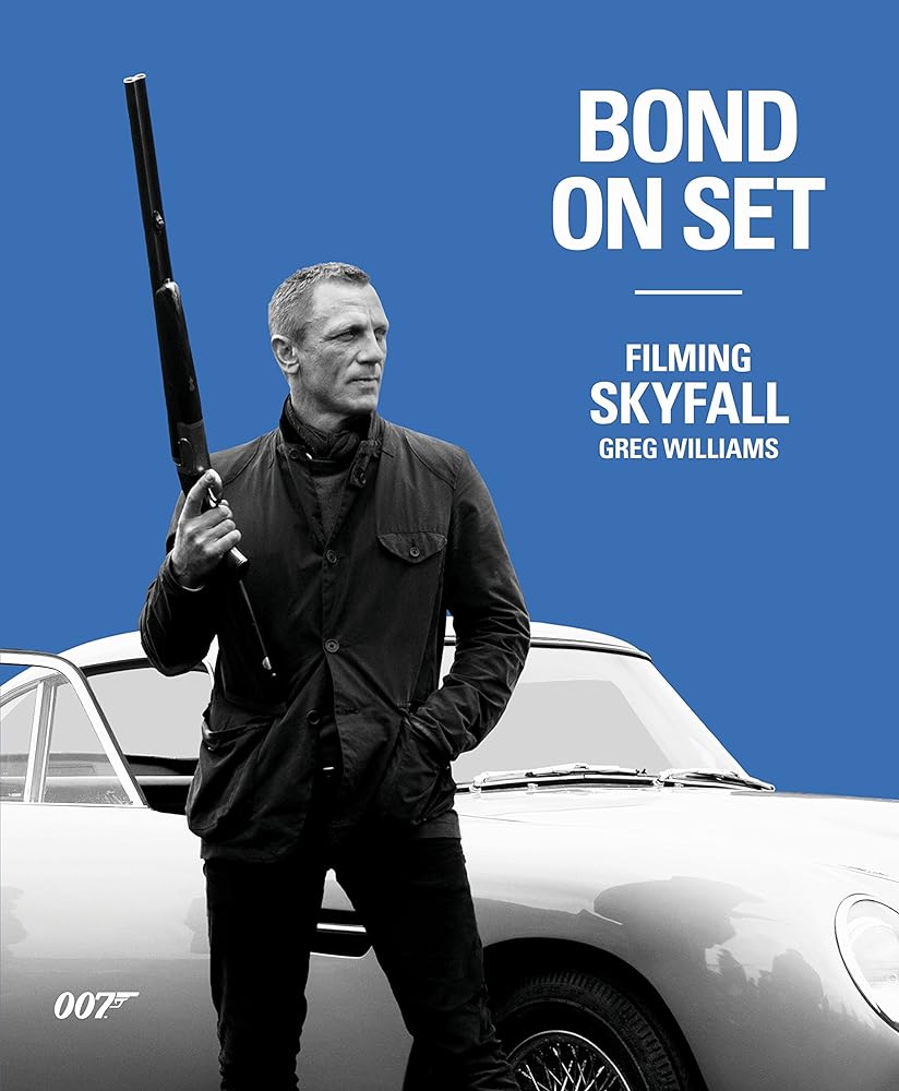 Book cover image of Bond On Set: Filming Skyfall