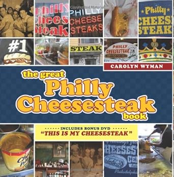 Book cover image of The Great Philly Cheesesteak Book