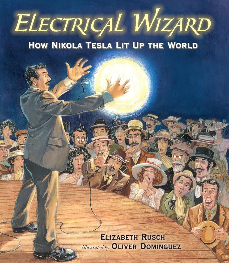 Book cover image of Electrical Wizard: How Nikola Tesla Lit Up the World