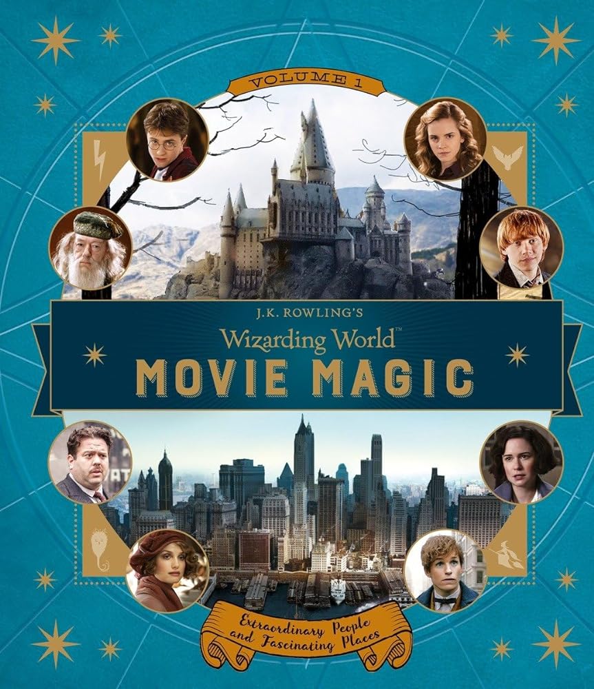 Book cover image of J.K. Rowling's Wizarding World: Movie Magic Volume One: Extraordinary People and Fascinating Places