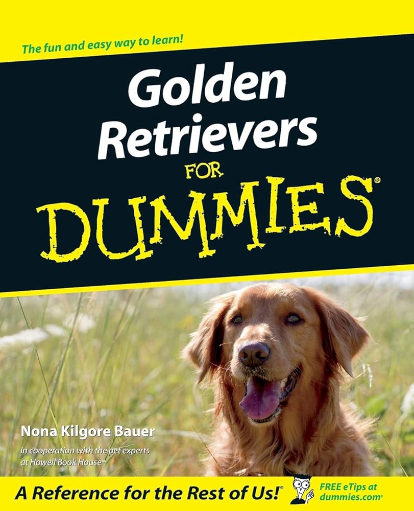 Book cover image of Golden Retrievers For Dummies