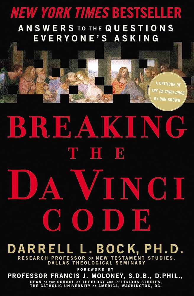 Book cover image of Breaking the Da Vinci Code: Answers to the Questions Everyone's Asking