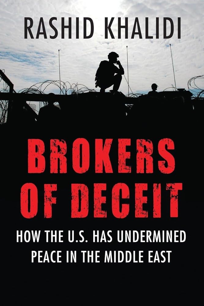 Book cover image of Brokers of Deceit: How the U.S. Has Undermined Peace in the Middle East