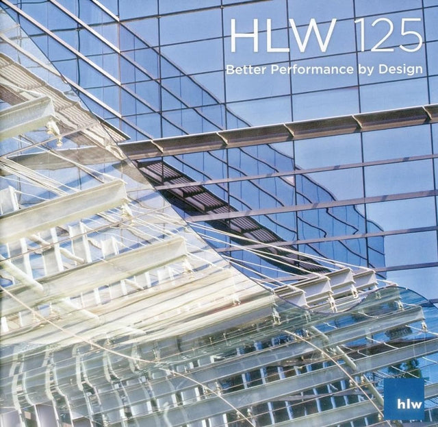 Book cover image of HLW 125: Better Performance by Design