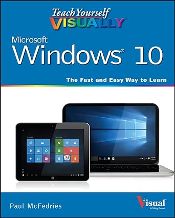 Book cover image of Teach Yourself VISUALLY Windows 10 (Teach Yourself VISUALLY (Tech))