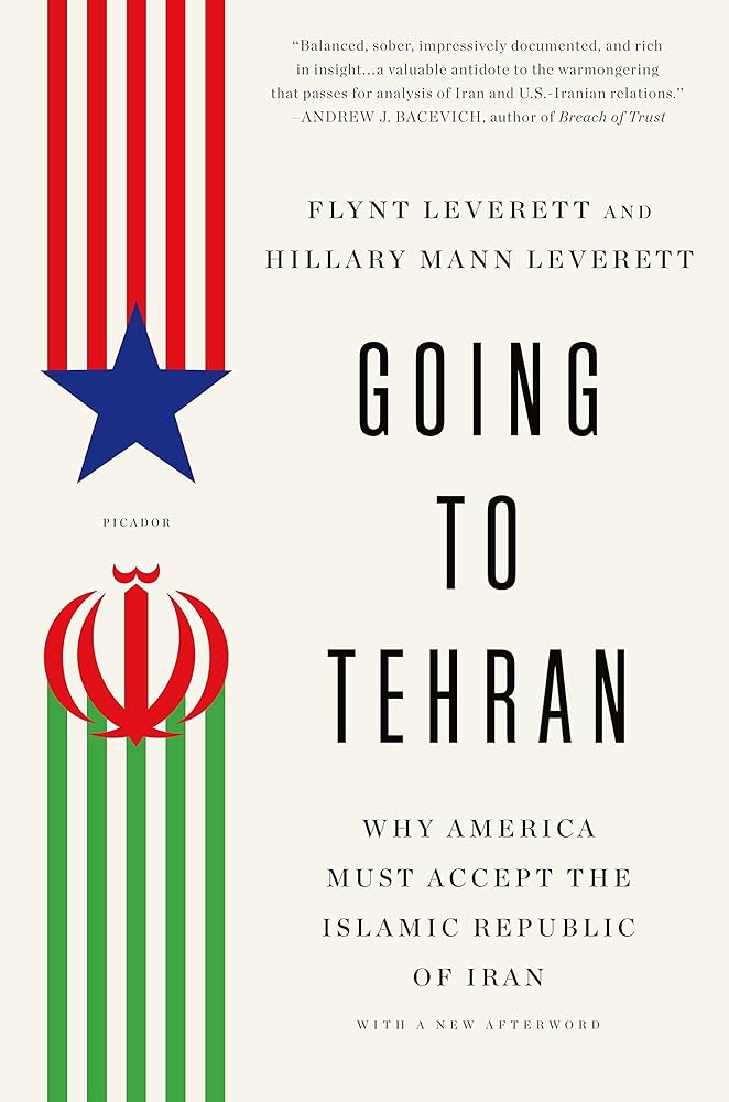 Book cover image of Going to Tehran: Why America Must Accept the Islamic Republic of Iran