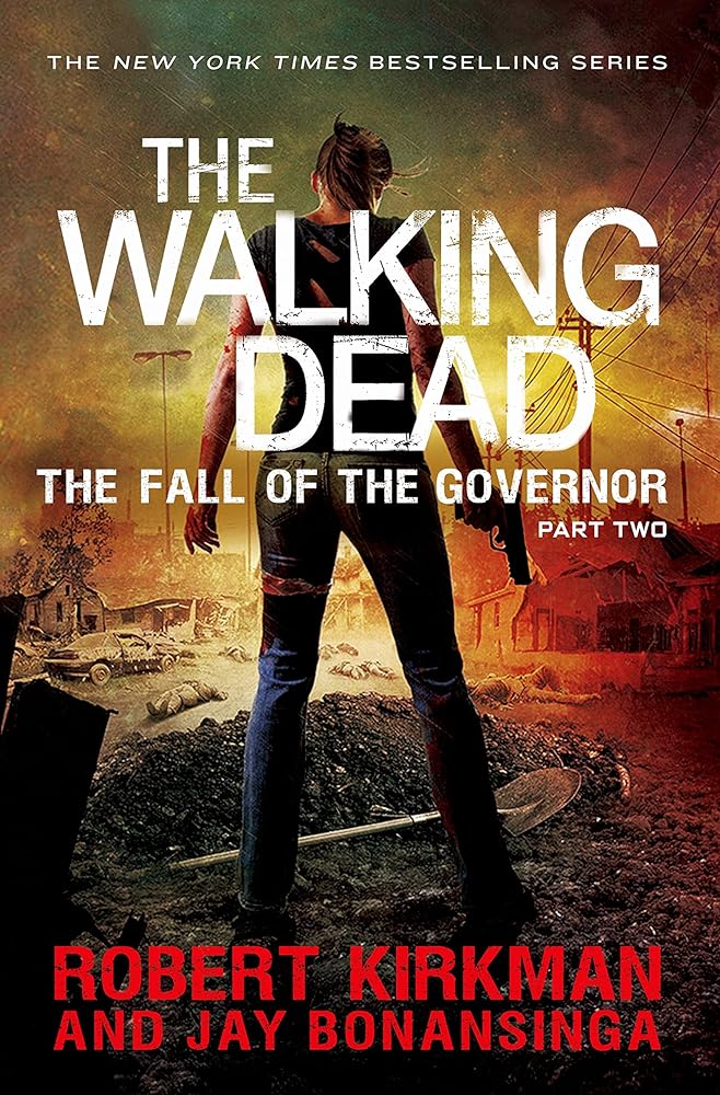 Book cover image of The Walking Dead: The Fall of the Governor: Part Two (The Walking Dead Series)