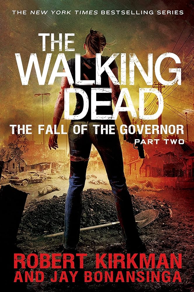 Book cover image of The Walking Dead: The Fall of the Governor: Part Two (The Walking Dead Series, 4)