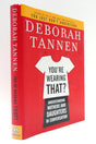 Book cover image of You're Wearing That?: Understanding Mothers and Daughters in Conversation