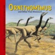 Book cover image of Ornithomimus and Other Fast Dinosaurs